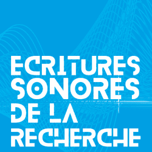 Journée d'étude programme ESOR (Écritures Sonores de la Recherche) Onglets principaux