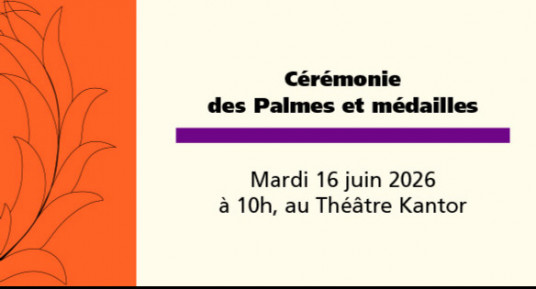 Cérémonie de remise des Palmes et médailles 2026